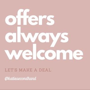 Offers *always* Welcome 🤍